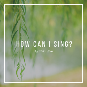 How Can I Sing? Sheet Music Cover Image