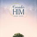 "Consider Him" PDF Book