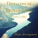 Dwelling in Beulah Land