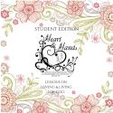 Heart & Hands Student Edition