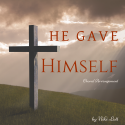 He Gave Himself - Choral Arrangement