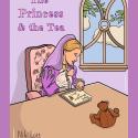 The Princess & the Tea - Pre-Order
